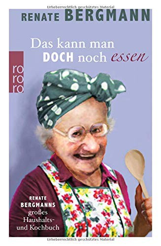 Das kann man doch noch essen