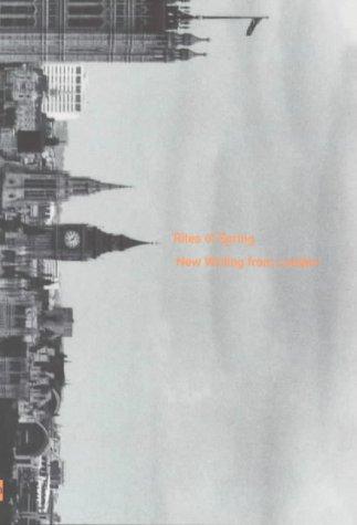 Rites Of Spring-New Writing London