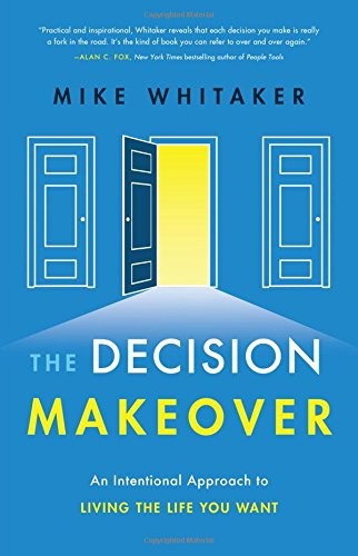 The Decision Makeover