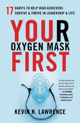 Your Oxygen Mask First