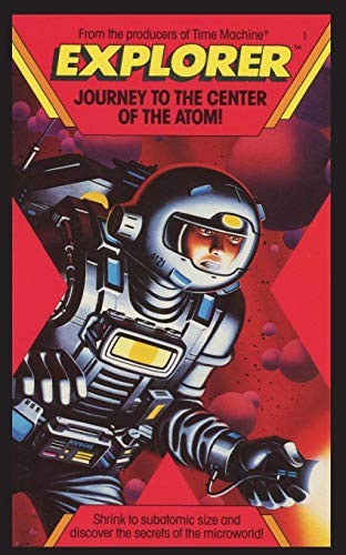 Explorer, Journey to the Center of the Atom!
