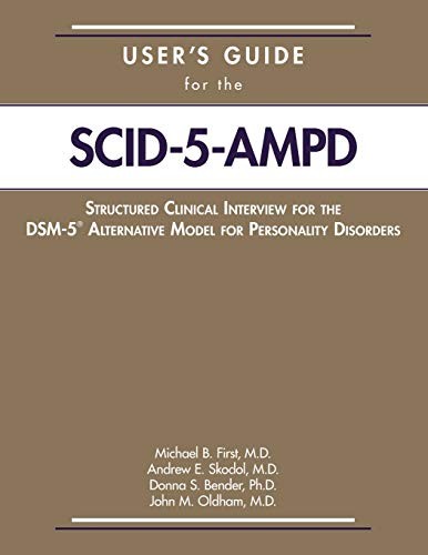 User's Guide for the Structured Clinical Interview for the Dsm-5 Alternative Model for Personality Disorders