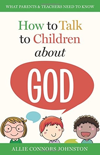 How to Talk to Children about God