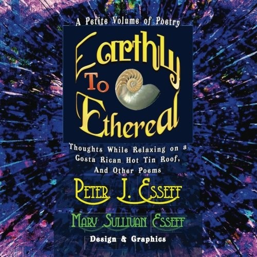 Earthly to Ethereal