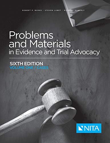 Problems and Materials in Evidence and Trial Advocacy