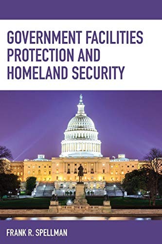 Government Facilities Protection and Homeland Security