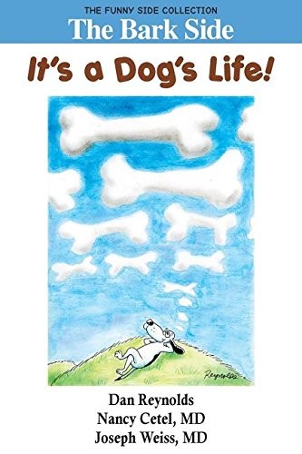 The Bark Side : It's a Dog's Life!