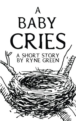 A Baby Cries