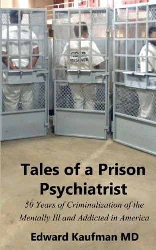 Tales of a Prison Psychiatrist