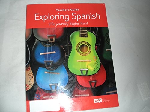 Exploring Spanish The Journey Begins Here! 3rd Edition Teacher's Guide