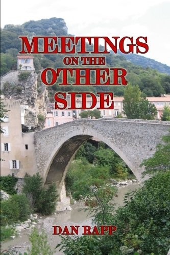 Meetings on the Other Side