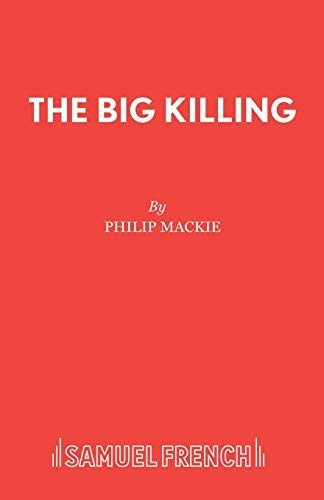 The big killing