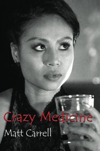 Crazy Medicine