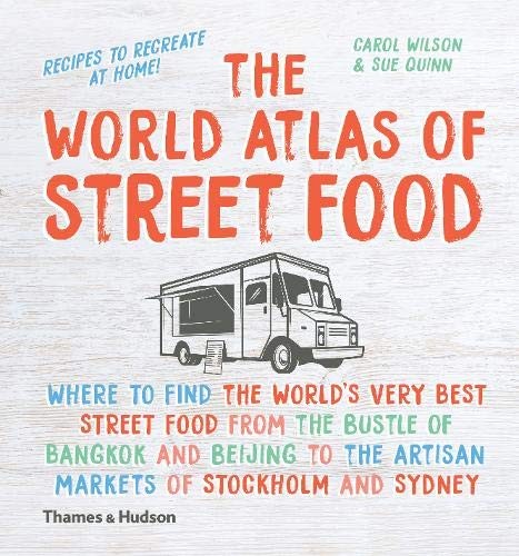 The World Atlas of Street Food