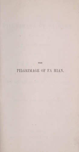 The pilgrimage of Fa Hian