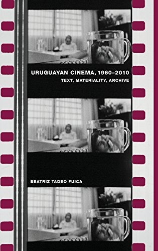 Uruguayan Cinema, 1960-2010