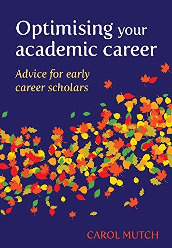 Optimising your academic career