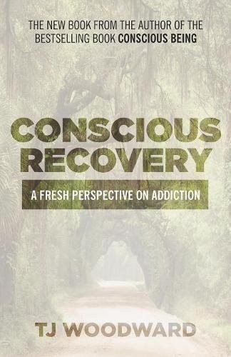 Conscious Recovery