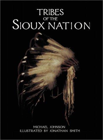 Tribes of the Sioux Nation
