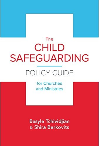 The Child Safeguarding Policy for Churches and Ministries