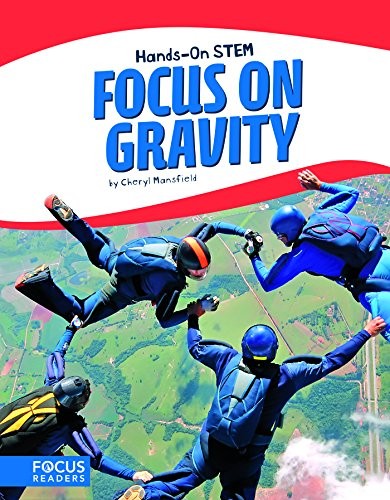 Focus on Gravity