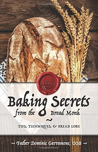 Baking Secrets from the Bread Monk