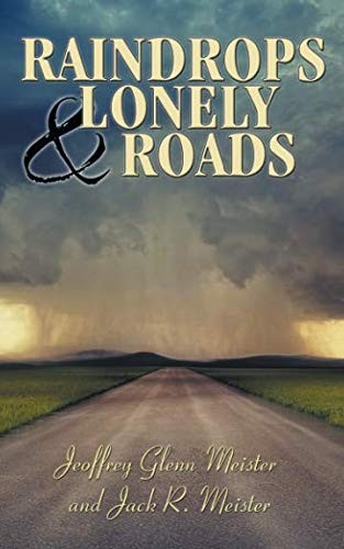 Raindrops and Lonely Roads