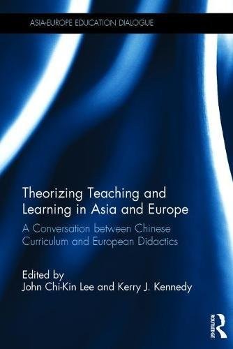 Theorizing Teaching and Learning in Asia and Europe