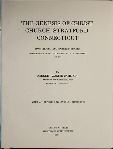 The genesis of Christ Church, Stratford, Connecticut