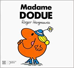 Madame Dodue