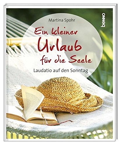 Ein kleiner Urlaub für die Seele