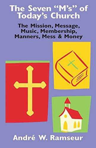 The Seven "M's" of Today's Church