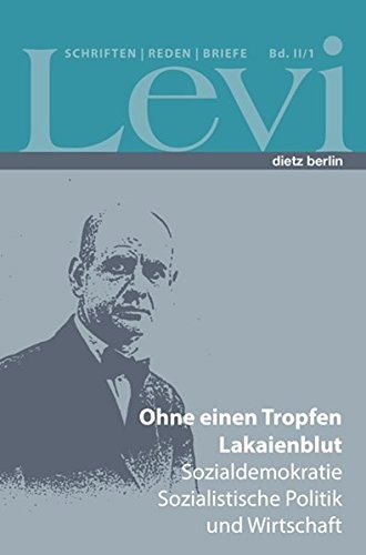 Levi - Gesammelte Schriften, Reden und Briefe Band II/1