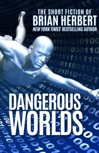 Dangerous Worlds