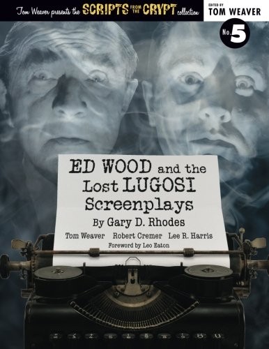 Ed Wood and the Lost Lugosi Screenplays
