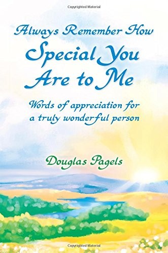 Always Remember How Special You Are to Me