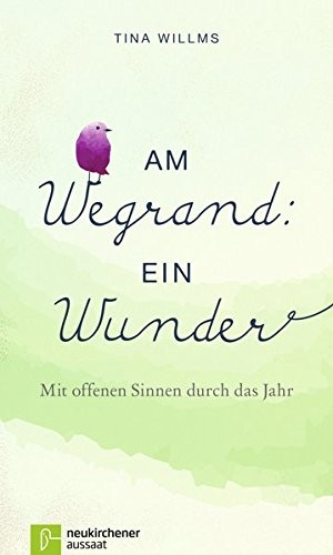 Am Wegrand : ein Wunder