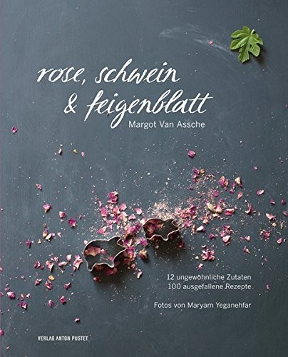 Rose, Schwein & Feigenblatt