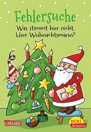 Pixi kreativ Nr. 66 : VE 5 Fehlersuche : Was stimmt hier nicht, Herr Weihnachtsmann?