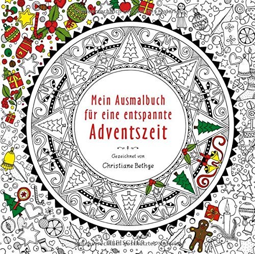 Mein Ausmalbuch für eine entspannte Adventszeit