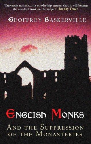 English monks and the suppression of the monasteries