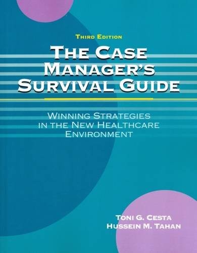 The Case Manager s Survival Guide