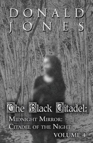 The Black Citadel : Midnight Mirror : Citadel of the Night