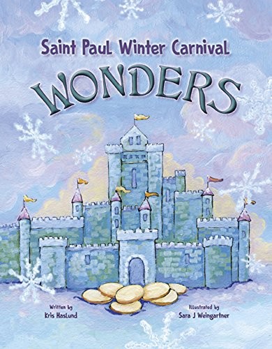 Saint Paul Winter Carnival Wonders