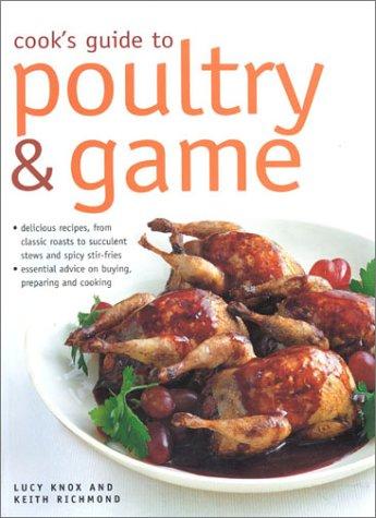 Cooks' guide to poultry & game