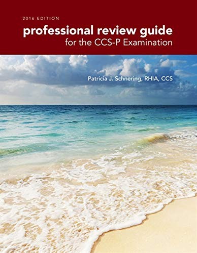 Professional Review Guide for the CCS-P Examination, 2016 Edition includes Quizzing, 2 terms  Printed Access Card
