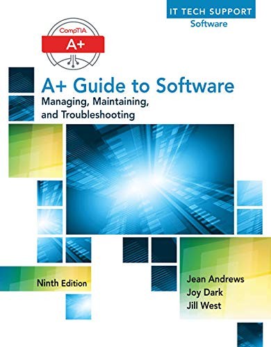 Lab Manual for Andrews' A+ Guide to Software, 9th