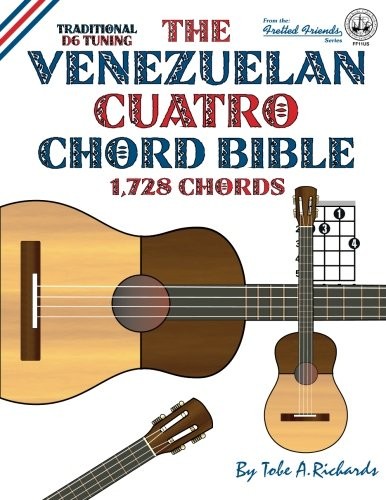 The Venezuelan Cuatro Chord Bible