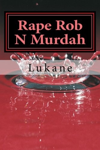 Rape Rob N Murdah