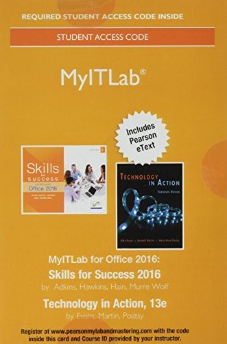 MyLab IT with Pearson eText -- Access Card -- for Skills 2016 with Technology In Action